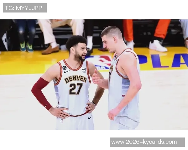 穆雷在约基奇缺阵期间展现全能表现场均278分11助攻58篮板